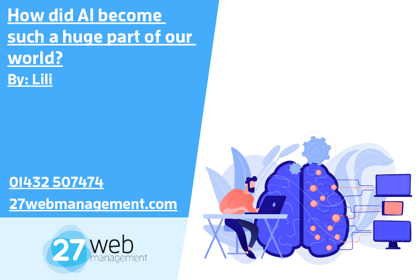 How did AI become such a huge part of our world FB